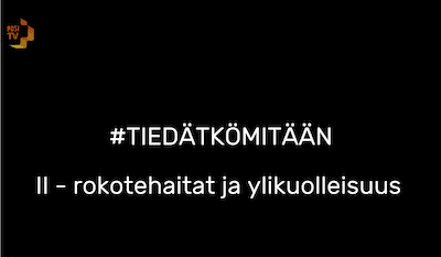 #Tiedätkömitään OSA 2