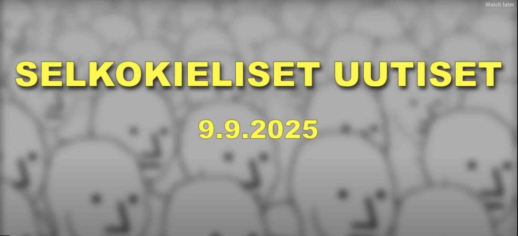 SELKOKIELISET UUTISET –  Suoran puheen aika 9.9.2025