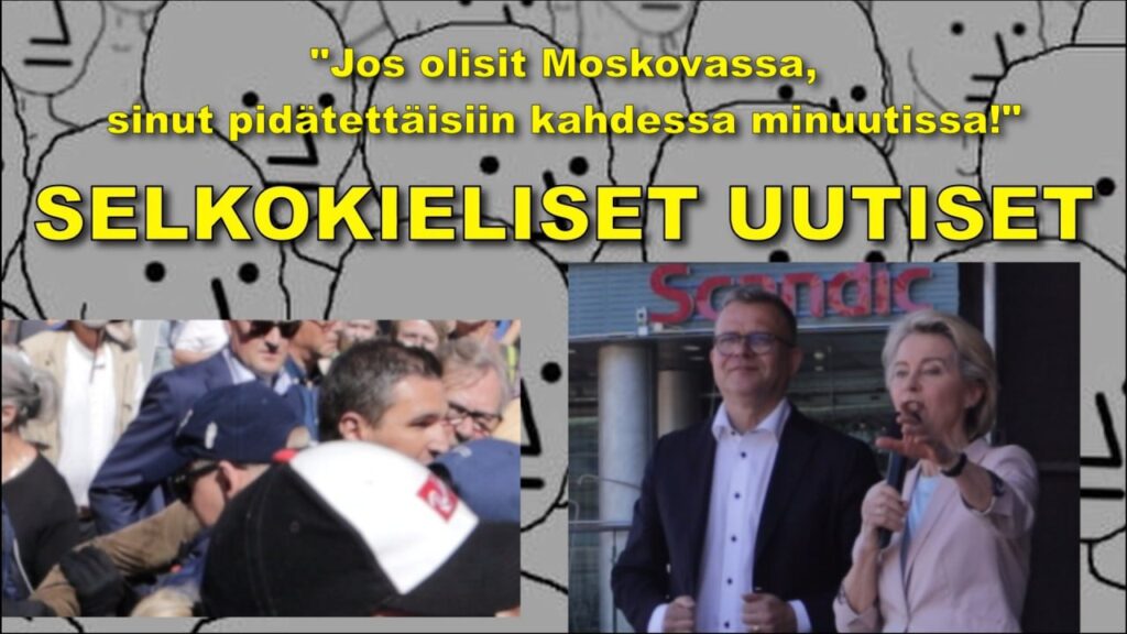 SELKOKIELISET UUTISET – Mitä tapahtui viraalin Ursula von der Leyen videon taustalla?