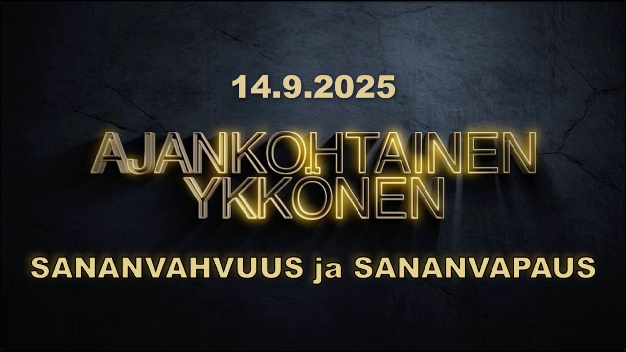 Ajankohtainen Ykkönen 14.9 – Sananvahvuus?
