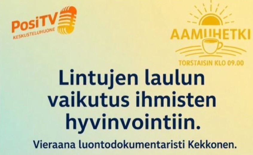 Aamuhetki 4.6.  Luonnon äärellä – hyvinvointia linnunlaulusta